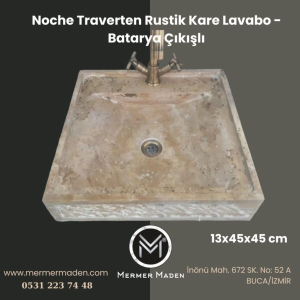 Noche Traverten Rustik Kare Lavabo - Batarya Çıkışlı | Modern ve Şık Doğal Taş Lavabo